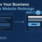 10 Signs Your Business Needs a Website Redesign