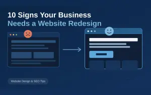 10 Signs Your Business Needs a Website Redesign